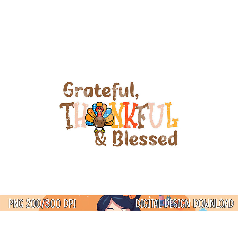 Turkey Grateful Thankful Blessed Thanksgiving Men Women Kids png, sublimation copy.jpg