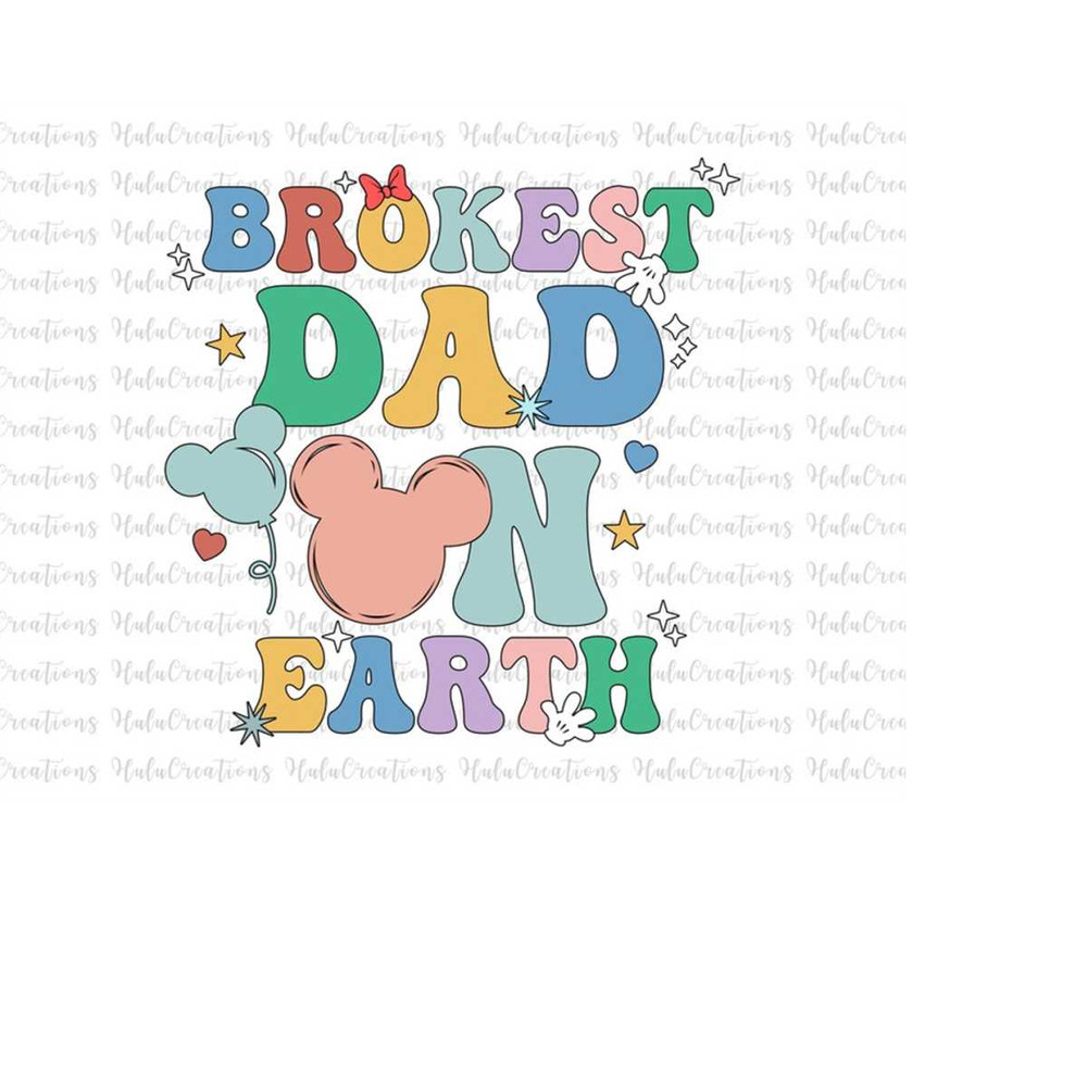 MR-15820235269-brokest-dad-on-earth-svg-family-trip-svg-fathers-day-image-1.jpg
