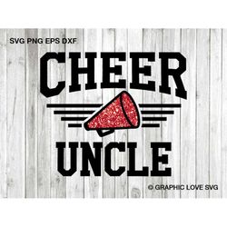 cheer uncle svg, cheerleader glitter red svg, cheerleader uncle png, team spirit football basketball baseball cheer uncl