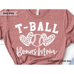 t ball bonus mom svg, leopard tball bonus mom png, t-ball, cheetah heart, tee ball bonus mom shirt iron on png, cute gif