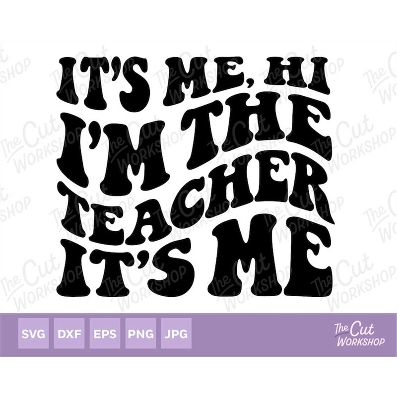 MR-158202383331-its-me-hi-im-the-teacher-its-me-retro-groovy-image-1.jpg