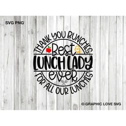 lunch lady svg png, cafeteria appreciation gift, cafeteria png, school lunch lady iron on png, gift for lunch lady, best