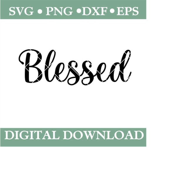 Blessed In Cursive Svg Blessed- Blessed Cursive Svg- Blessed Cursive Word- Curs - Inspire ...