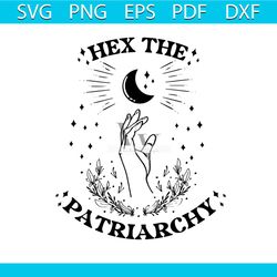 hex the patriarchy svg feminists halloween svg digital file