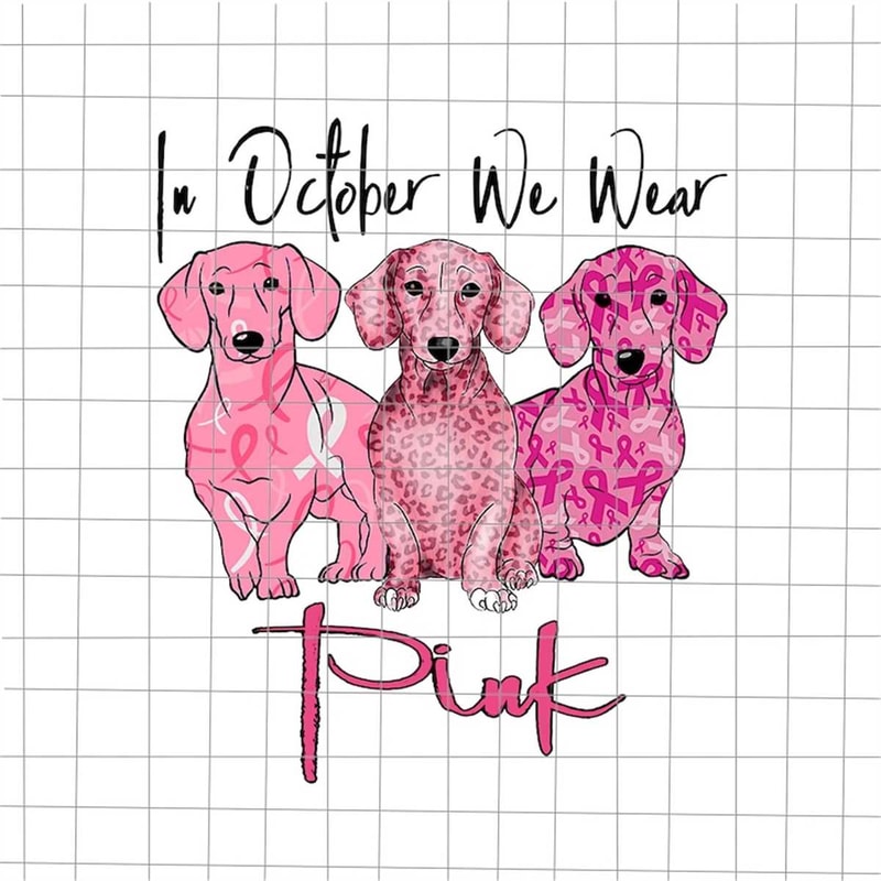 MR-15820239261-in-october-we-wear-pink-dog-png-love-dog-dachshund-png-image-1.jpg
