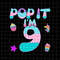 MR-158202394748-pop-it-im-9-png-9th-birthday-girl-pop-it-unicorn-png-image-1.jpg