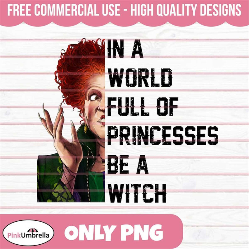 MR-158202310556-in-a-world-full-of-princesses-be-a-witch-png-hocus-pocus-image-1.jpg