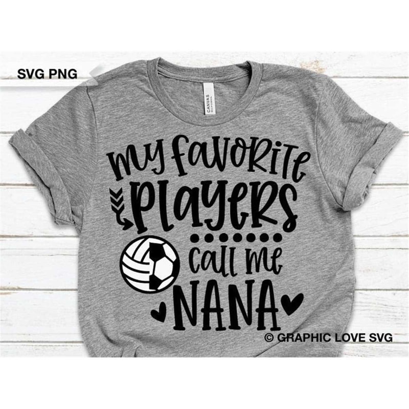 MR-1582023101049-soccer-and-volleyball-nana-svg-my-favorite-players-call-me-image-1.jpg