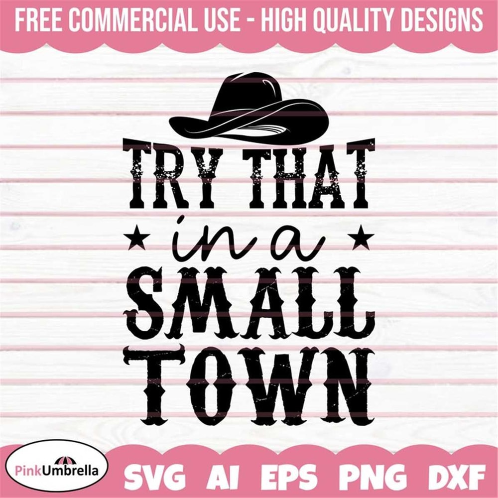 MR-1582023101947-try-that-in-a-small-town-svg-country-svg-western-svg-image-1.jpg