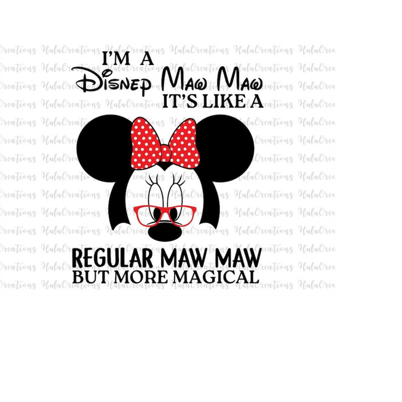 MR-1582023102420-im-a-maw-maw-its-like-a-regular-maw-maw-but-more-image-1.jpg