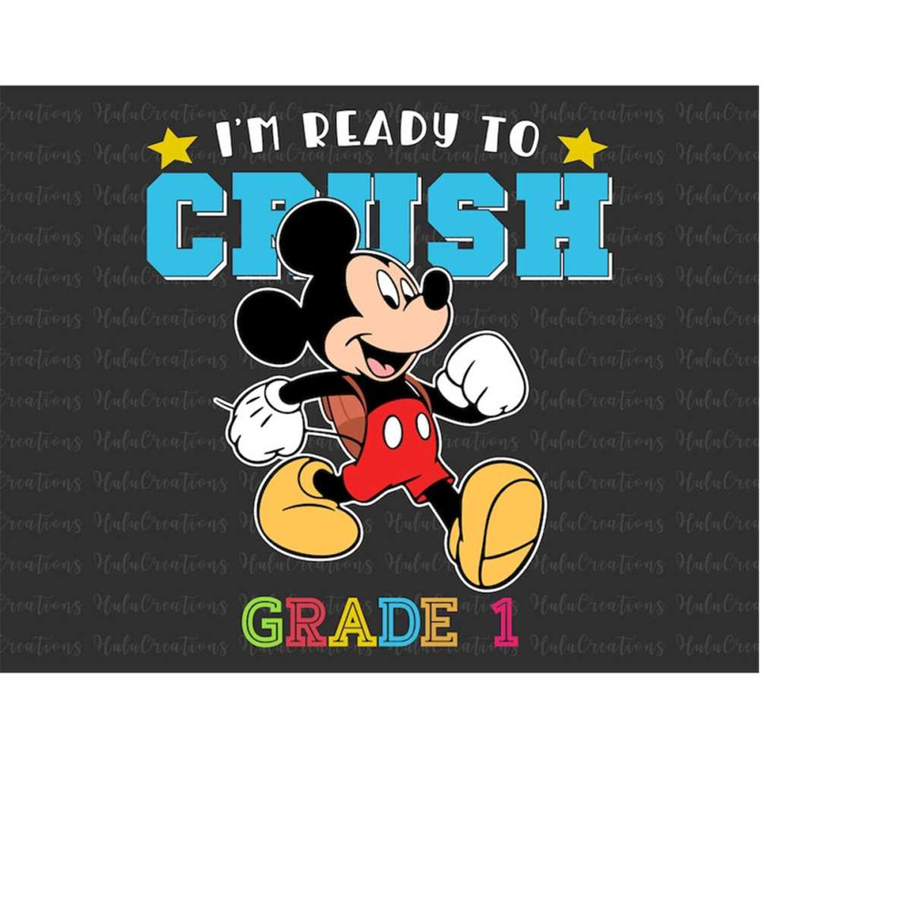 MR-158202310295-im-ready-to-crush-grade-1-svg-first-day-of-school-back-image-1.jpg