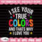 MR-1582023104214-i-see-your-true-colors-svg-autism-svg-embrace-differences-image-1.jpg
