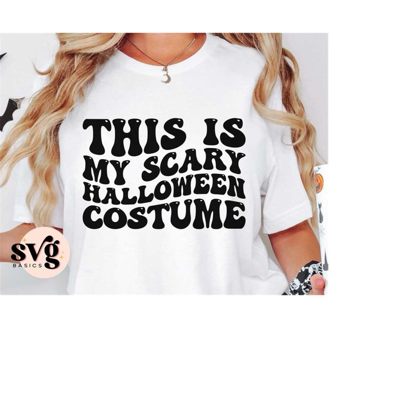 MR-1582023104236-this-is-my-scary-halloween-costume-svg-png-halloween-svg-image-1.jpg