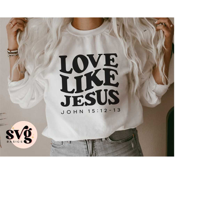 MR-1582023105550-love-like-jesus-svg-png-christian-apparel-faith-svg-bible-image-1.jpg