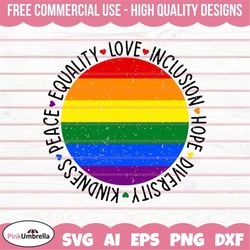 kindness equality love svg, human rights svg, lgbtq svg, gay pride svg, pride ally png, equality svg, lgbtq pride svg, l