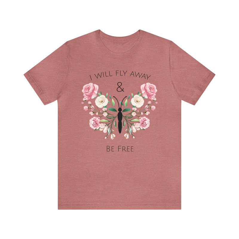 Inspirational Floral Butterfly Tee Graphic Flower Gift for Her Butterfly Lover T-Shirt Inspiration Butterfly Saying Shirt Women Empowerment - 1.jpg