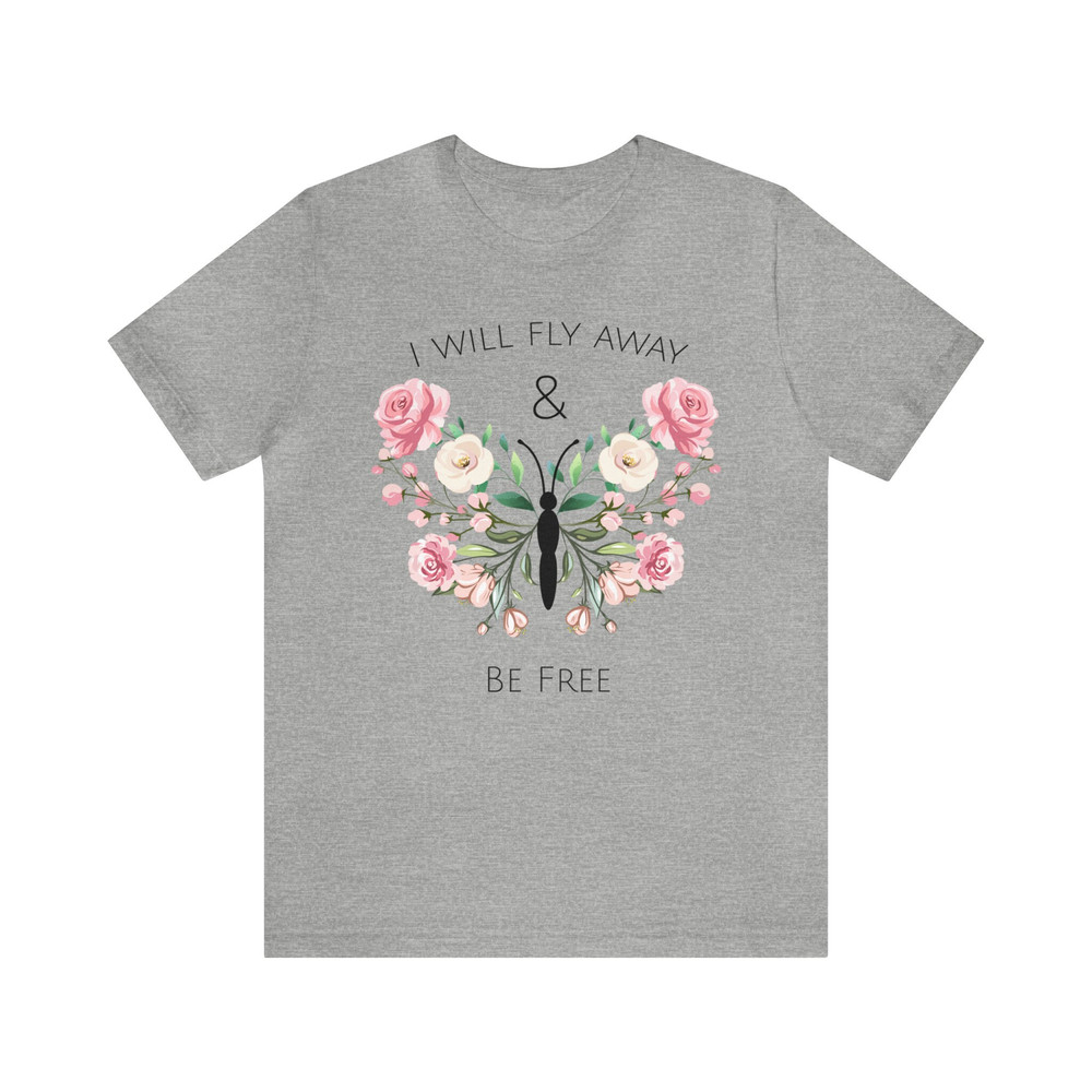 Inspirational Floral Butterfly Tee Graphic Flower Gift for Her Butterfly Lover T-Shirt Inspiration Butterfly Saying Shirt Women Empowerment - 2.jpg