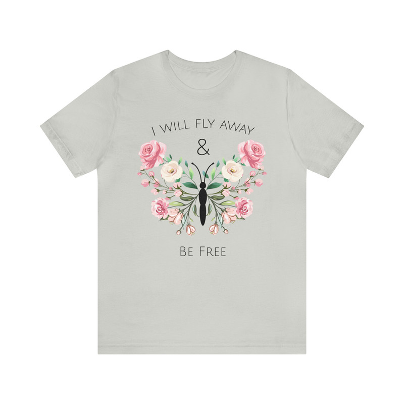Inspirational Floral Butterfly Tee Graphic Flower Gift for Her Butterfly Lover T-Shirt Inspiration Butterfly Saying Shirt Women Empowerment - 5.jpg