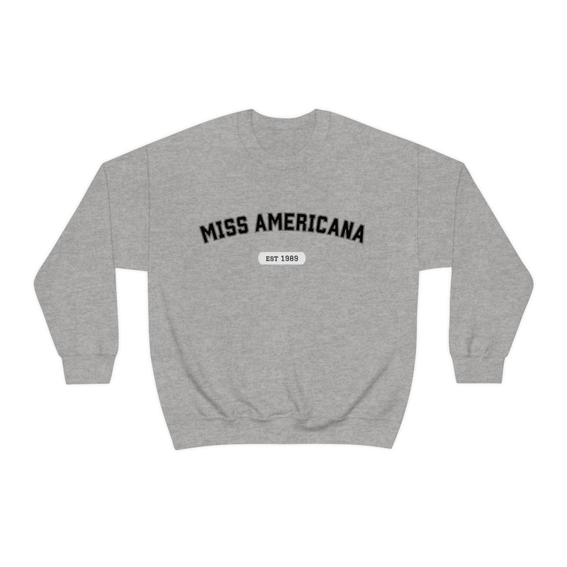 Miss Americana Sweatshirt Taylor Swift Red White Blue Miss Americana Lover Sweatshirt School Shirt Reputation - 8.jpg