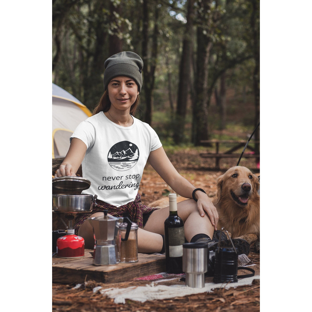 Never Stop Wandering Woman's Tshirt Nature Lover Tee for Her Inspirational T-Shirt Camping Outdoors Shirt Women Empowerment Gift Girlfriend - 1.jpg