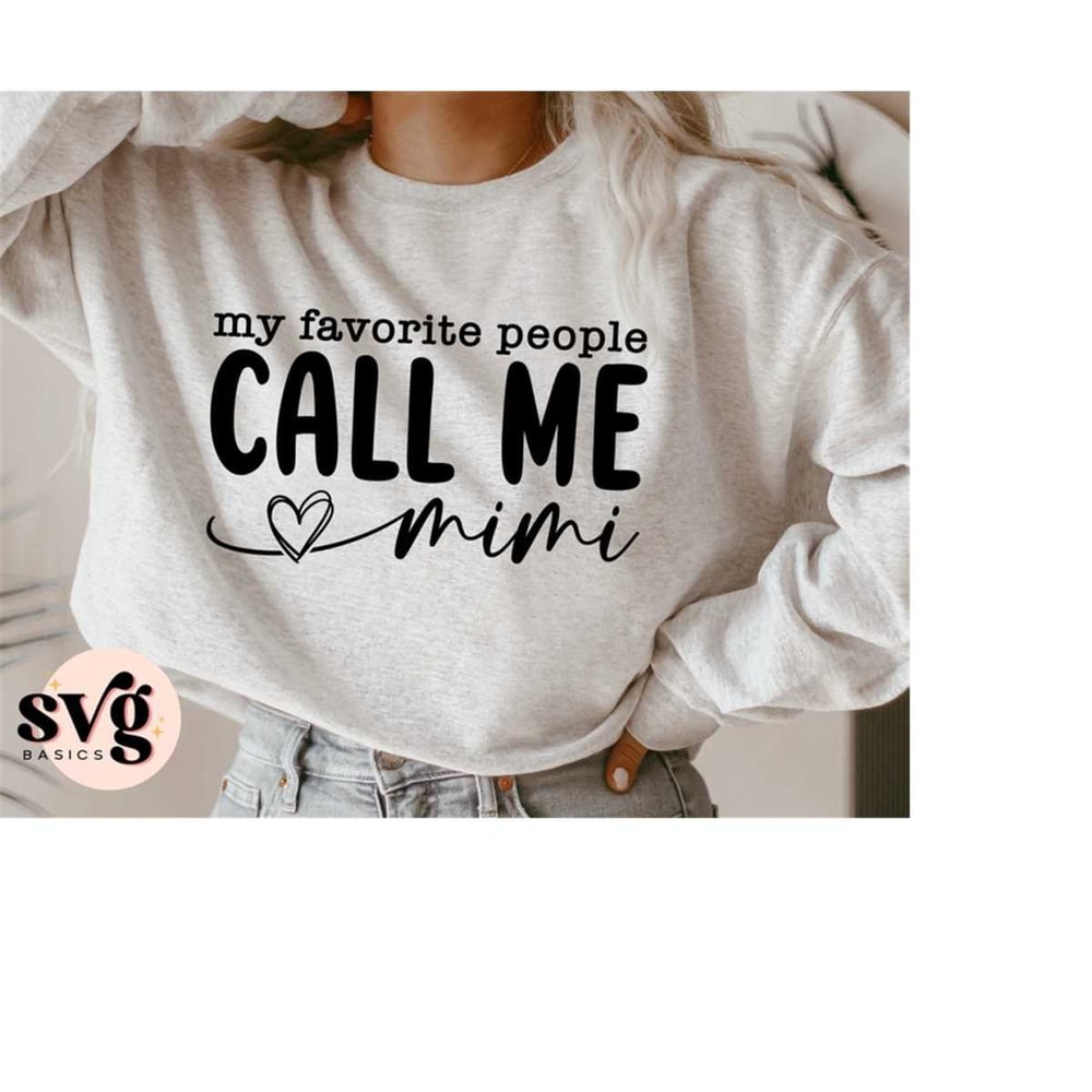 MR-1582023111023-mimi-svg-png-my-favorite-people-call-me-mimi-svg-best-mimi-image-1.jpg