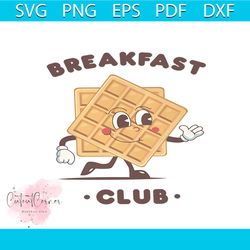 breakfast club funny bohemian svg graphic design file