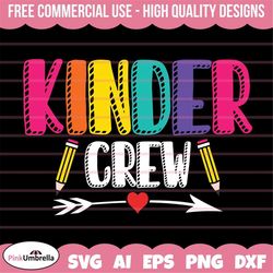 kinder crew svg, kinder squad, kindergarten svg, back to school svg, first day of school, kindergarten squad, svg file f