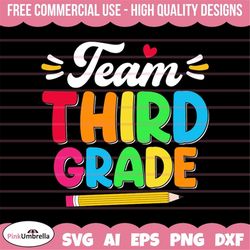 team third grade svg, 3rd grade svg, back to school svg, third day of school, svg file for cricut, third grade squad, te