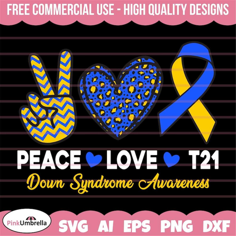 MR-1582023114941-peace-love-t21-svg-down-syndrome-awareness-svg-down-syndrome-image-1.jpg
