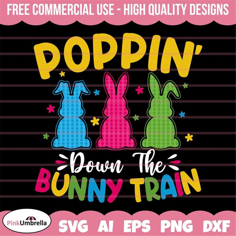 MR-1582023121424-poppin-down-the-bunny-train-svg-easter-svg-easter-bunny-svg-image-1.jpg
