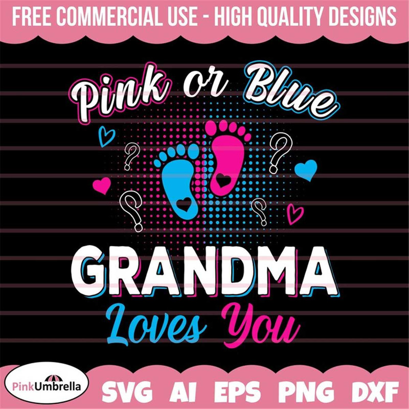 MR-158202313222-pink-or-blue-grandma-loves-you-svg-gender-reveal-svg-image-1.jpg