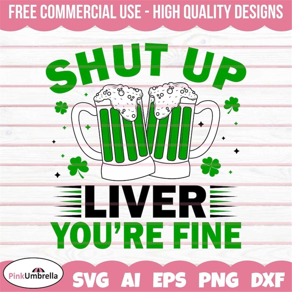 MR-158202313558-shut-up-liver-youre-fine-svg-gnome-svg-st-image-1.jpg