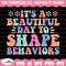 MR-158202313220-its-a-beautiful-day-to-shape-behaviors-svg-autism-svg-image-1.jpg