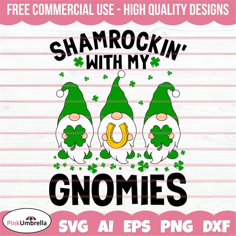 MR-1582023133557-shamrockin-with-my-gnomies-svg-st-patricks-day-image-1.jpg