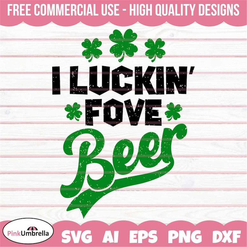 MR-1582023134445-i-luckin-fove-beer-svg-st-patricks-day-svg-clover-image-1.jpg