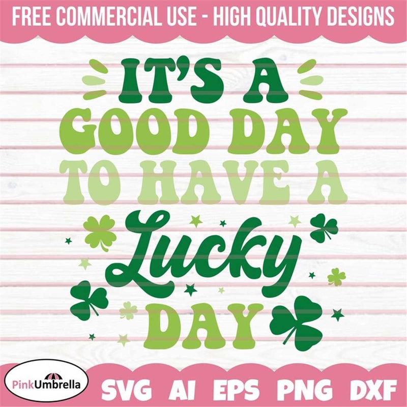 MR-158202314016-its-a-good-day-to-have-a-lucky-day-svg-st-patricks-day-image-1.jpg