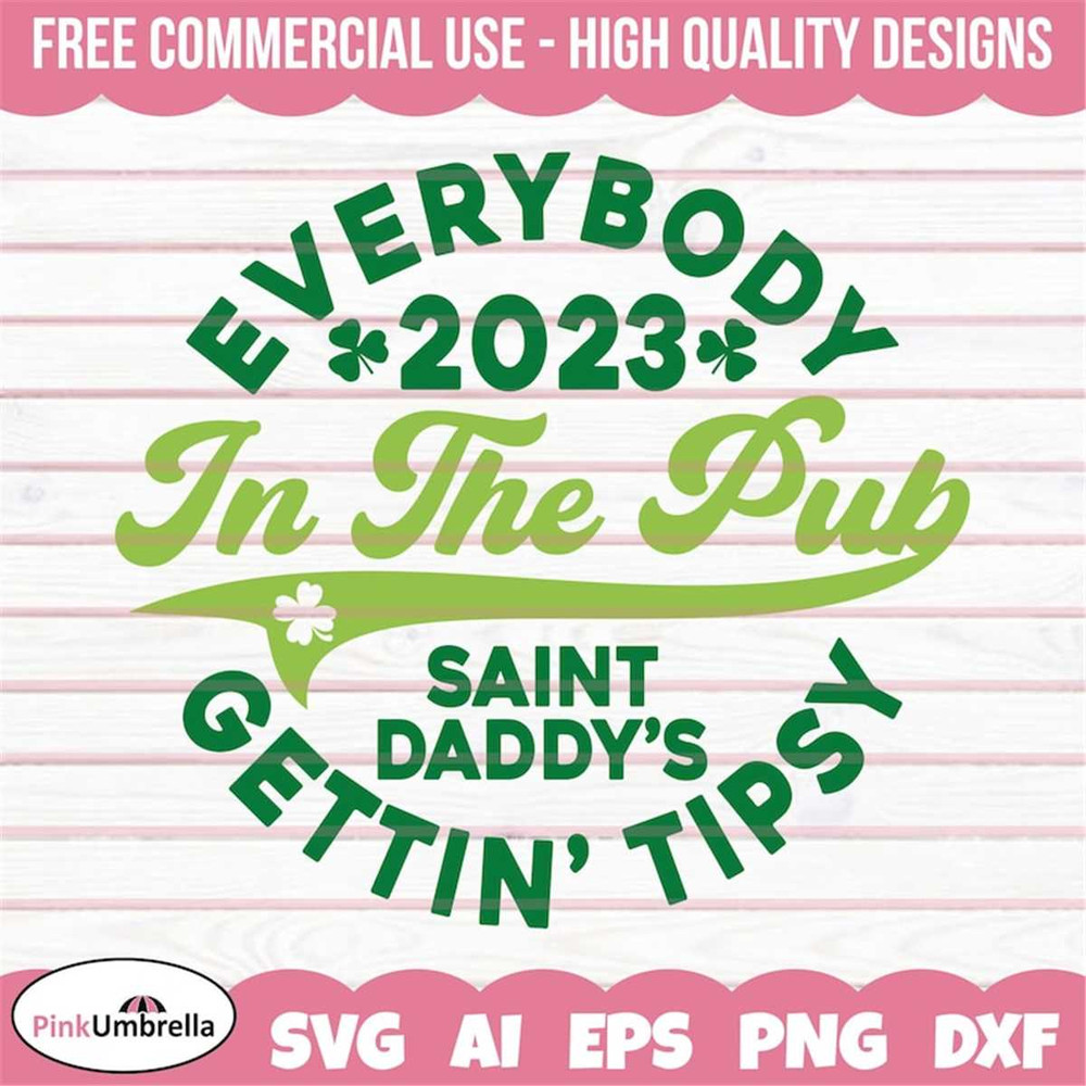 MR-158202314313-everybody-in-the-pub-2023-svg-saint-paddys-gettin-tipsy-image-1.jpg