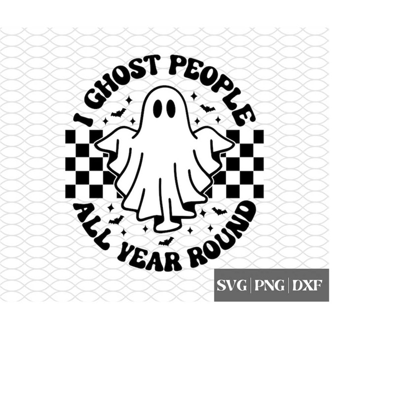 MR-1582023141923-i-ghost-people-all-year-svg-ghost-people-year-round-svg-image-1.jpg