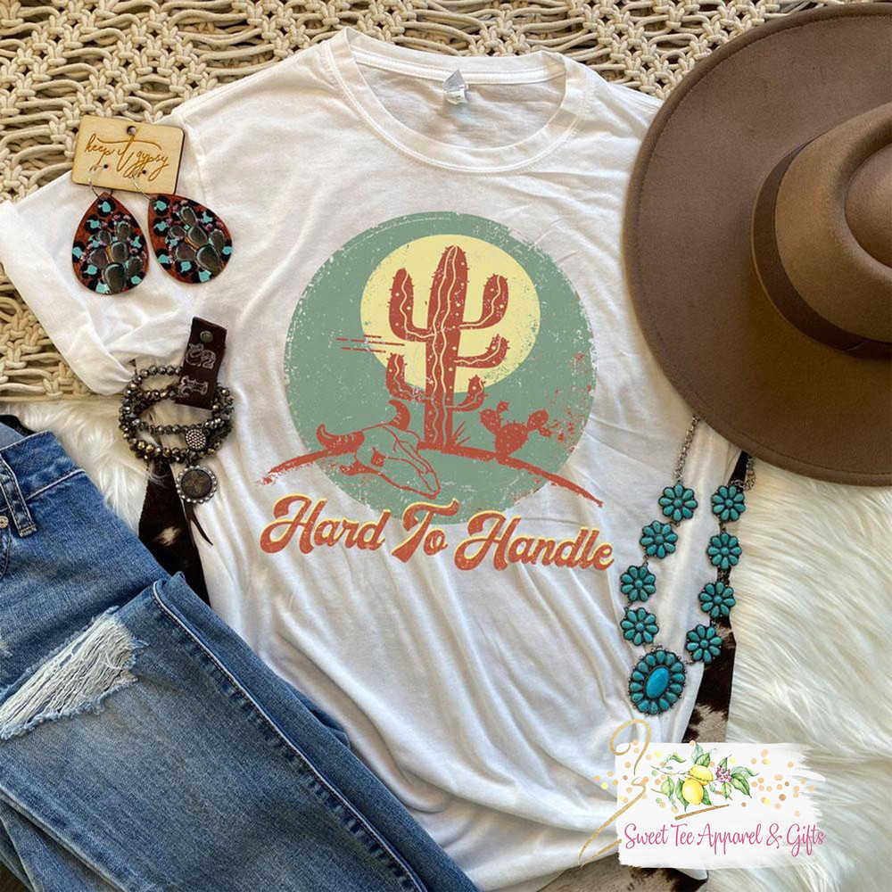 Hard to handle t-shirt - Cactus shirt - Desert shirt - Gift idea for friend - Gift for her - Cute women's t-shirt - 1.jpg