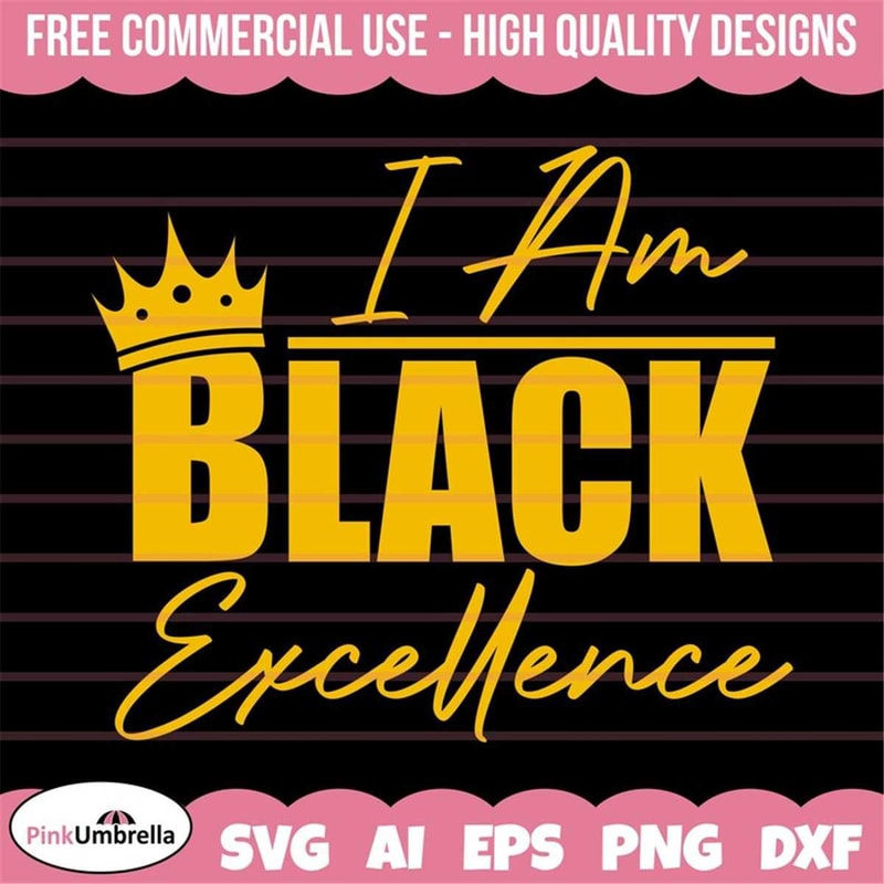 MR-1582023142315-i-am-black-excellence-svg-black-history-svg-african-american-image-1.jpg