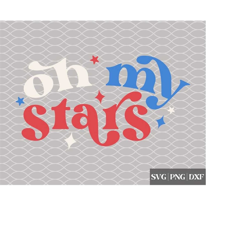 MR-1582023142750-oh-my-stars-svg-4th-of-july-svg-patriotic-svg-image-1.jpg
