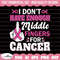 MR-1582023143856-i-dont-have-enough-middle-finger-for-breast-cancer-svg-image-1.jpg