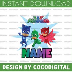 personalized name pj masks png sublimation , personalized diy mommy, daddy , birthday girl party printables pj masks png