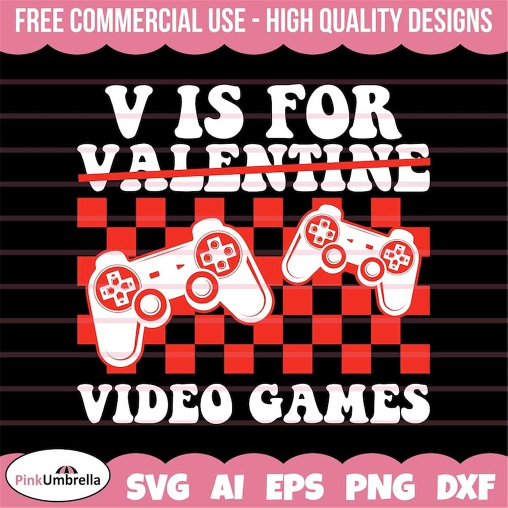 MR-15820231520-v-is-for-video-games-svg-kids-valentine-svg-boys-valentine-image-1.jpg