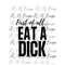MR-158202315322-first-of-all-eat-a-dick-png-sarcastic-png-funny-cricut-cut-image-1.jpg