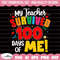 MR-1582023151754-my-teacher-survived-100-days-of-me-svg-100-days-of-school-image-1.jpg