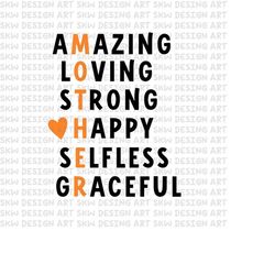 mother svg, mother pdf, mother's day svg, mother's day pdf, amazing, loving, strong, happy, selfless, gracefull, png, pd