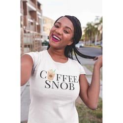 coffee snob svg, png, jpg file, coffee lovers
