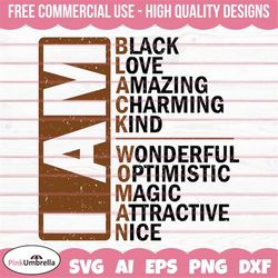 i am black woman magic svg, black history svg, african american svg, black history month, melanin svg, black history png