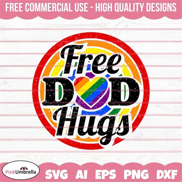 Human Rights Dad Free Dad Hugs Svg, Human Rights Svg, LGBTQ Svg, Gay Pride Sv | Inspire ...